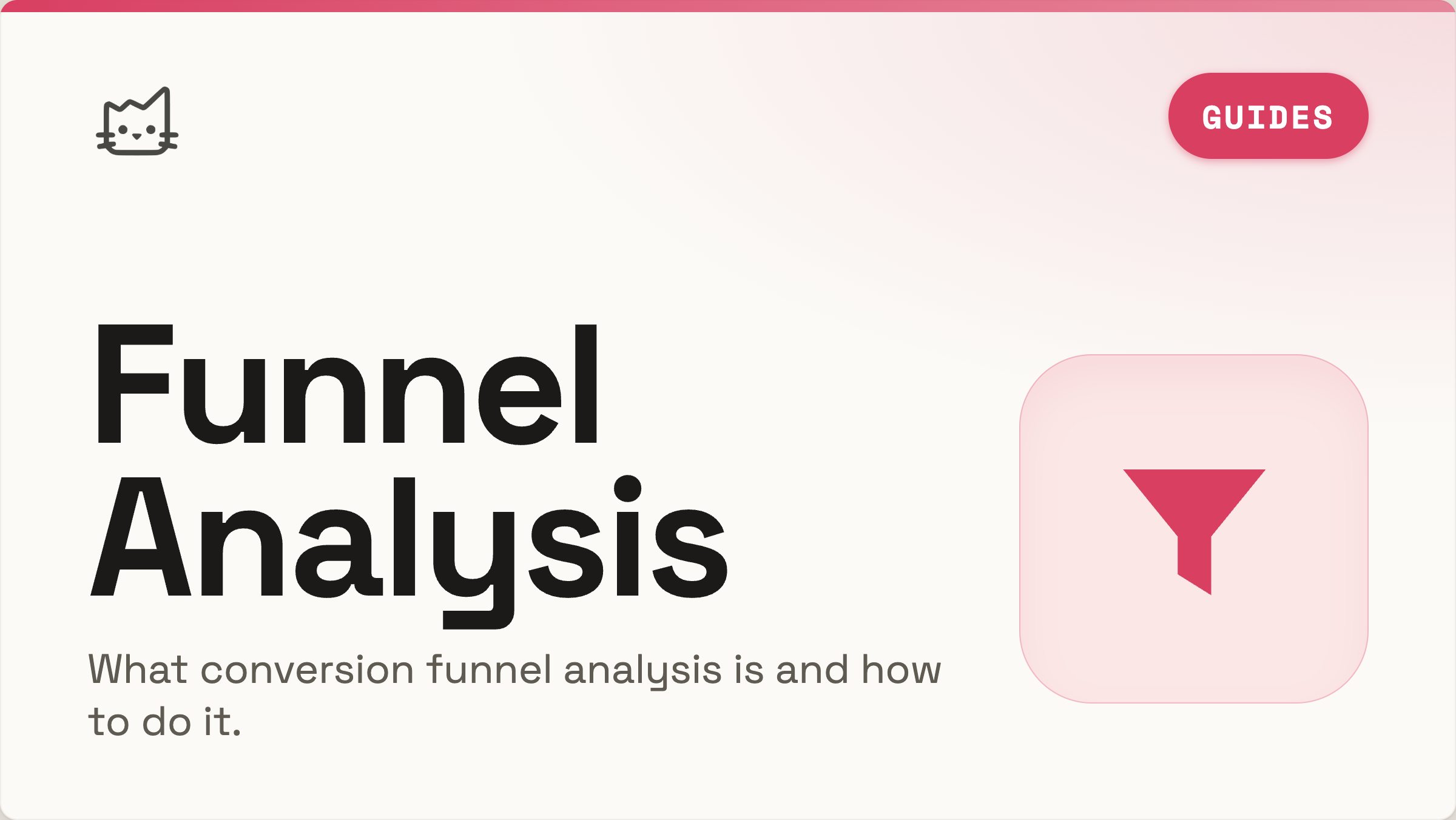 What is Conversion Funnel Analysis? Learn How to Do It Step by Step